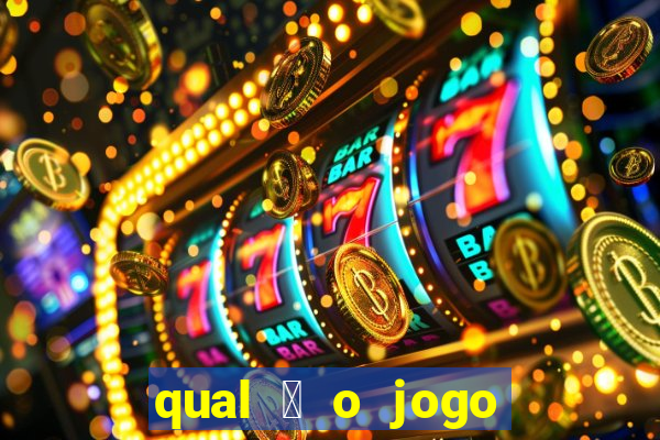 qual 茅 o jogo de c****