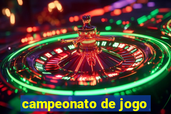 campeonato de jogo