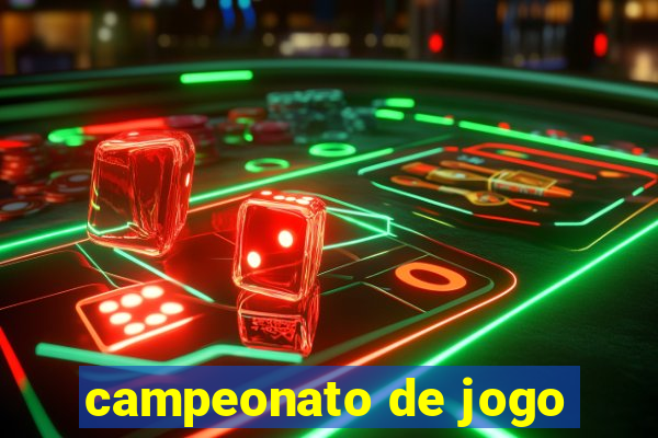 campeonato de jogo