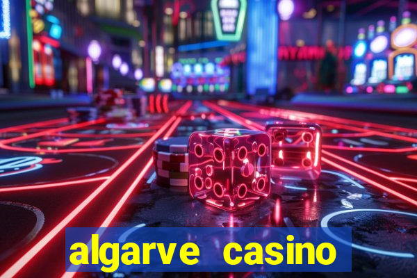 algarve casino hotel portugal