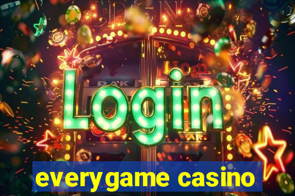 everygame casino