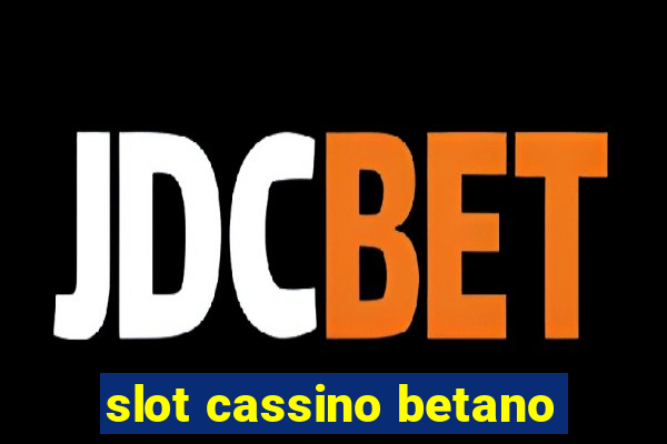 slot cassino betano