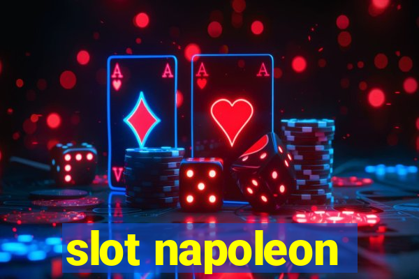 slot napoleon