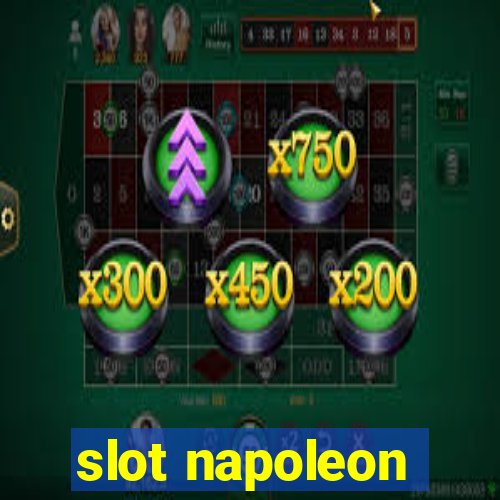 slot napoleon