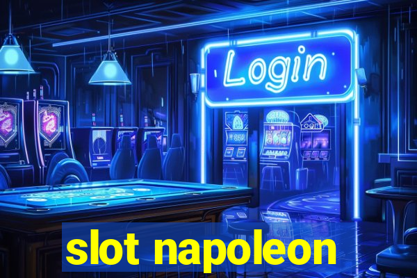 slot napoleon