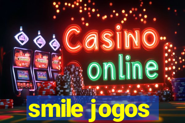 smile jogos