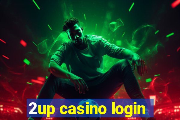 2up casino login