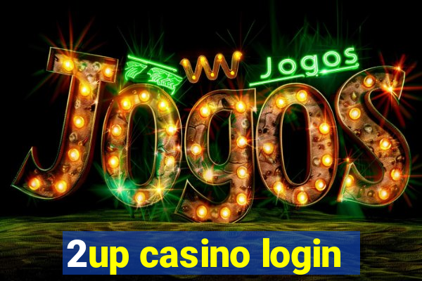 2up casino login