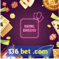 136 bet .com