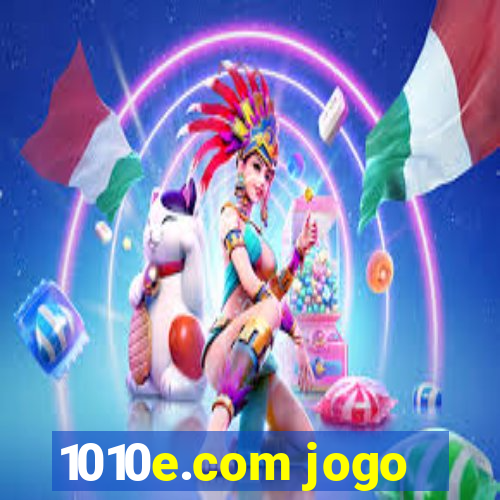 1010e.com jogo