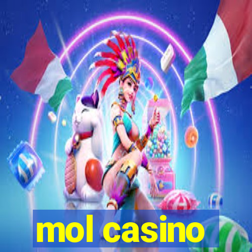 mol casino