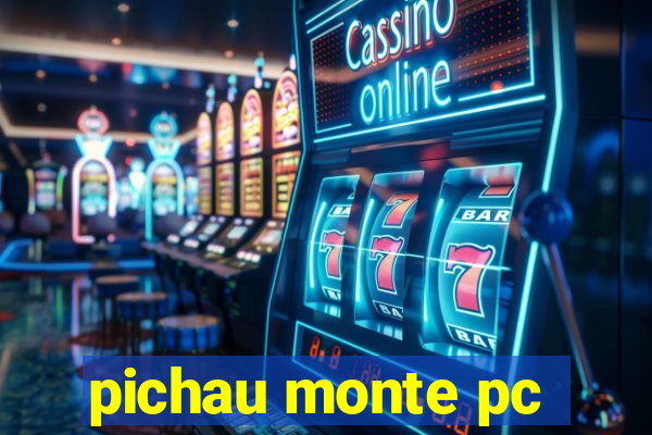 pichau monte pc