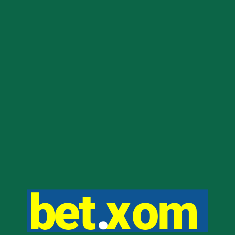 bet.xom