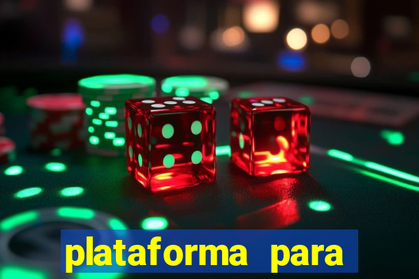 plataforma para jogar sem dinheiro