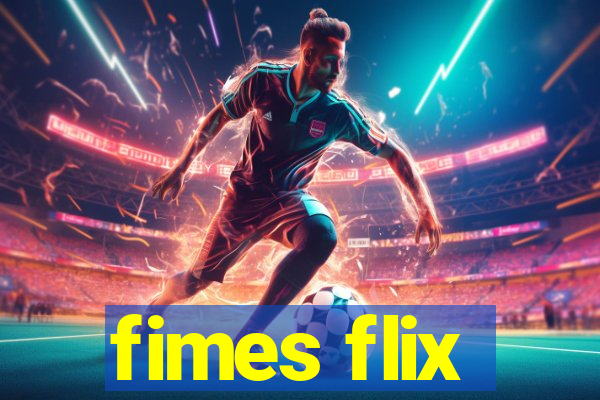 fimes flix