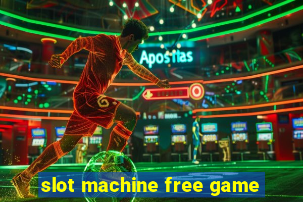 slot machine free game