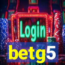 betg5