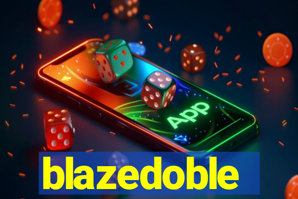 blazedoble