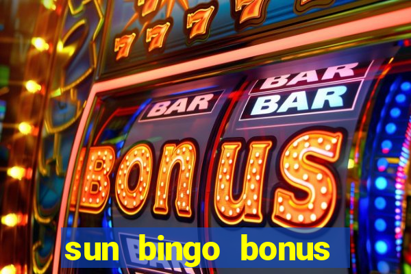 sun bingo bonus terms and conditions