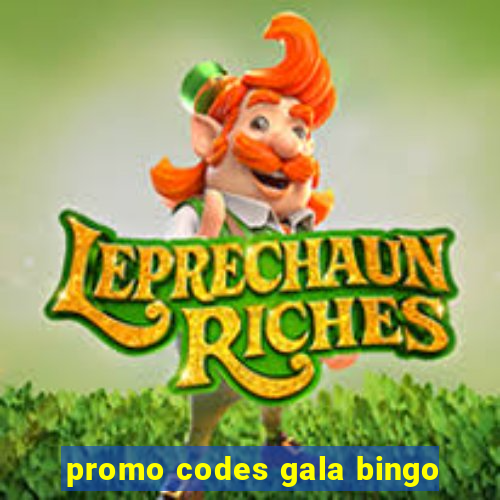 promo codes gala bingo