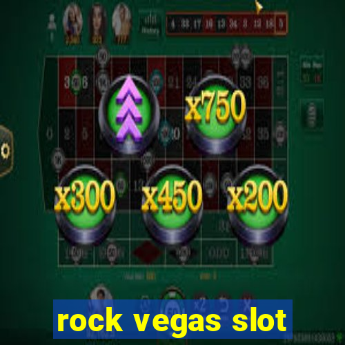 rock vegas slot