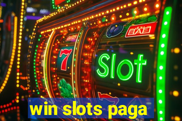 win slots paga