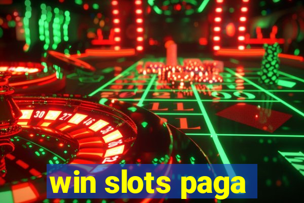 win slots paga