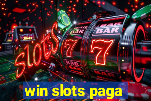 win slots paga