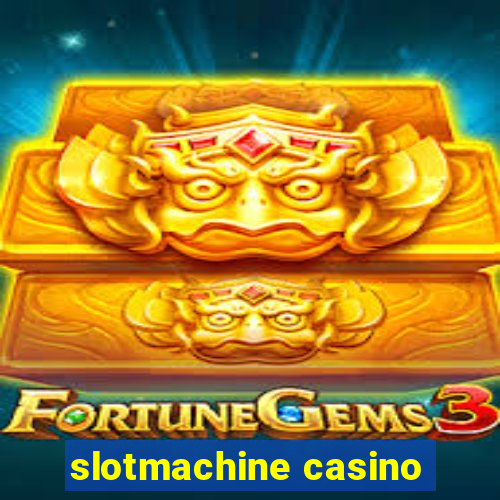 slotmachine casino