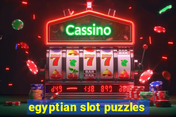 egyptian slot puzzles