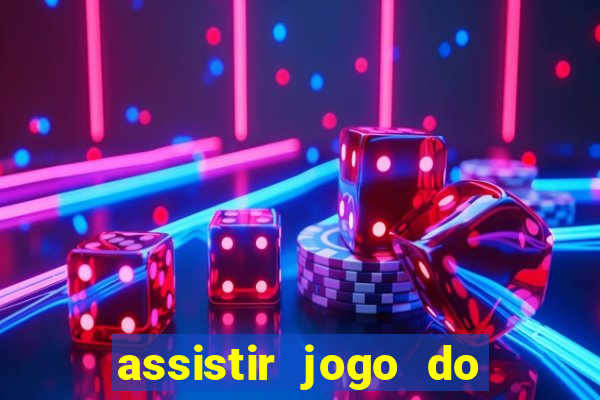 assistir jogo do corinthians ao vivo hoje multi