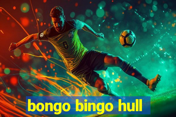 bongo bingo hull