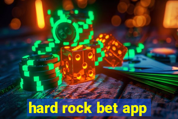 hard rock bet app