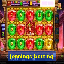 jennings betting