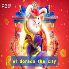 el dorado the city of gold slot free play