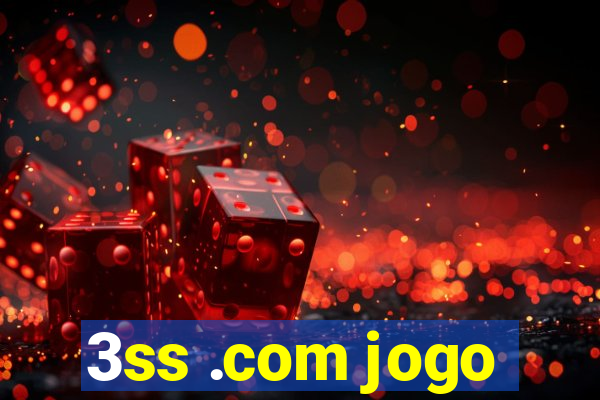 3ss .com jogo