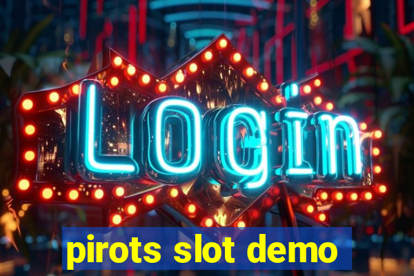 pirots slot demo