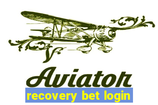 recovery bet login