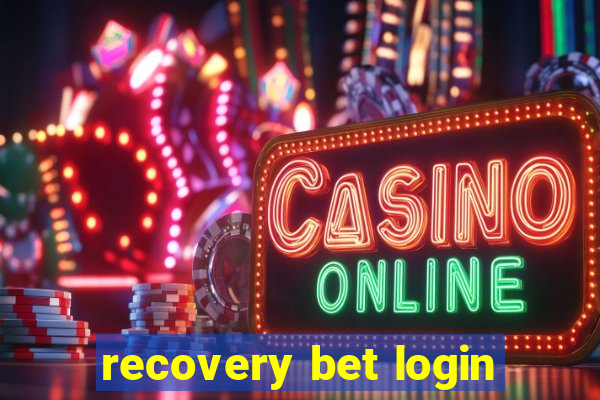 recovery bet login