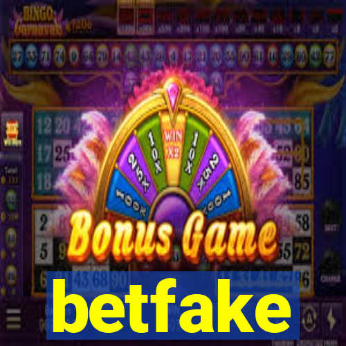 betfake