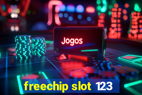 freechip slot 123