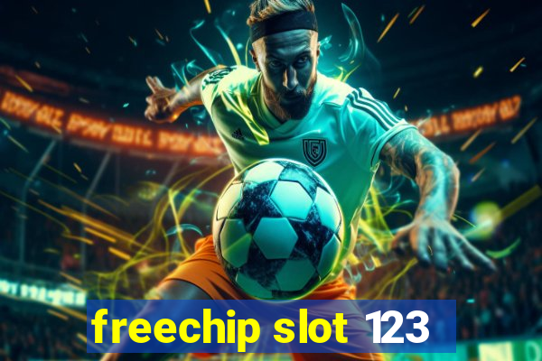 freechip slot 123