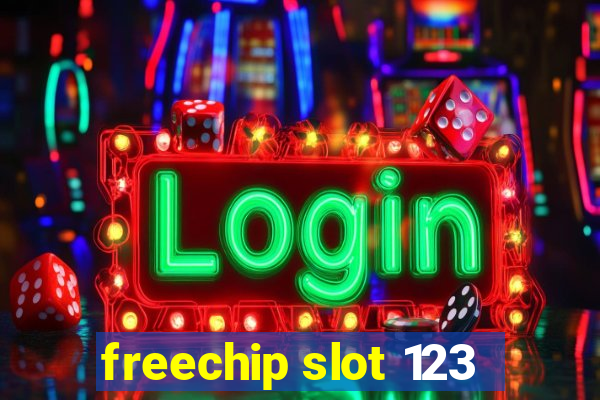 freechip slot 123