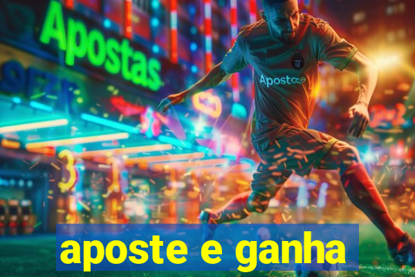 aposte e ganha