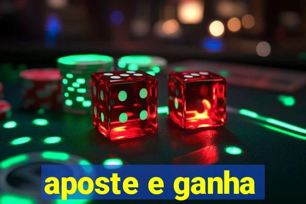 aposte e ganha