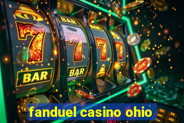 fanduel casino ohio