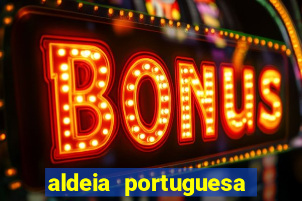 aldeia portuguesa porto seguro