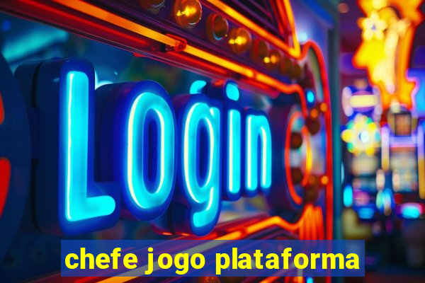 chefe jogo plataforma