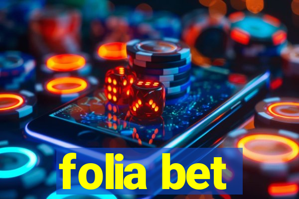 folia bet