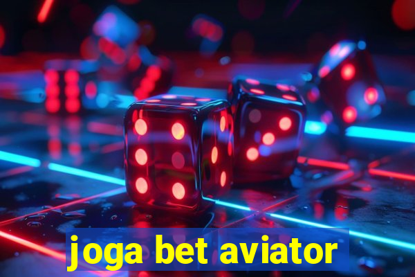 joga bet aviator